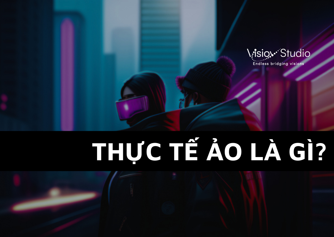 Công nghệ thực tế ảo (Virtual reality)